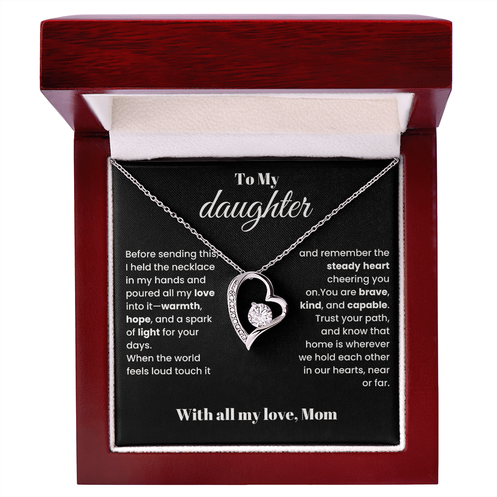 To My Daughter - All my love, warmth and hope - From Mom