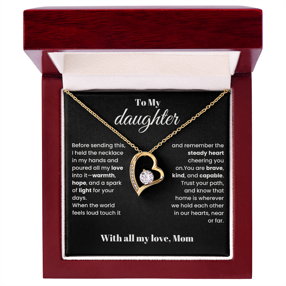 To My Daughter - All my love, warmth and hope - From Mom