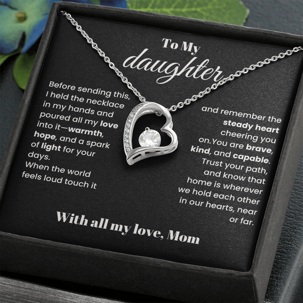 To My Daughter - All my love, warmth and hope - From Mom