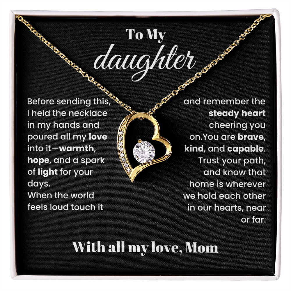 To My Daughter - All my love, warmth and hope - From Mom