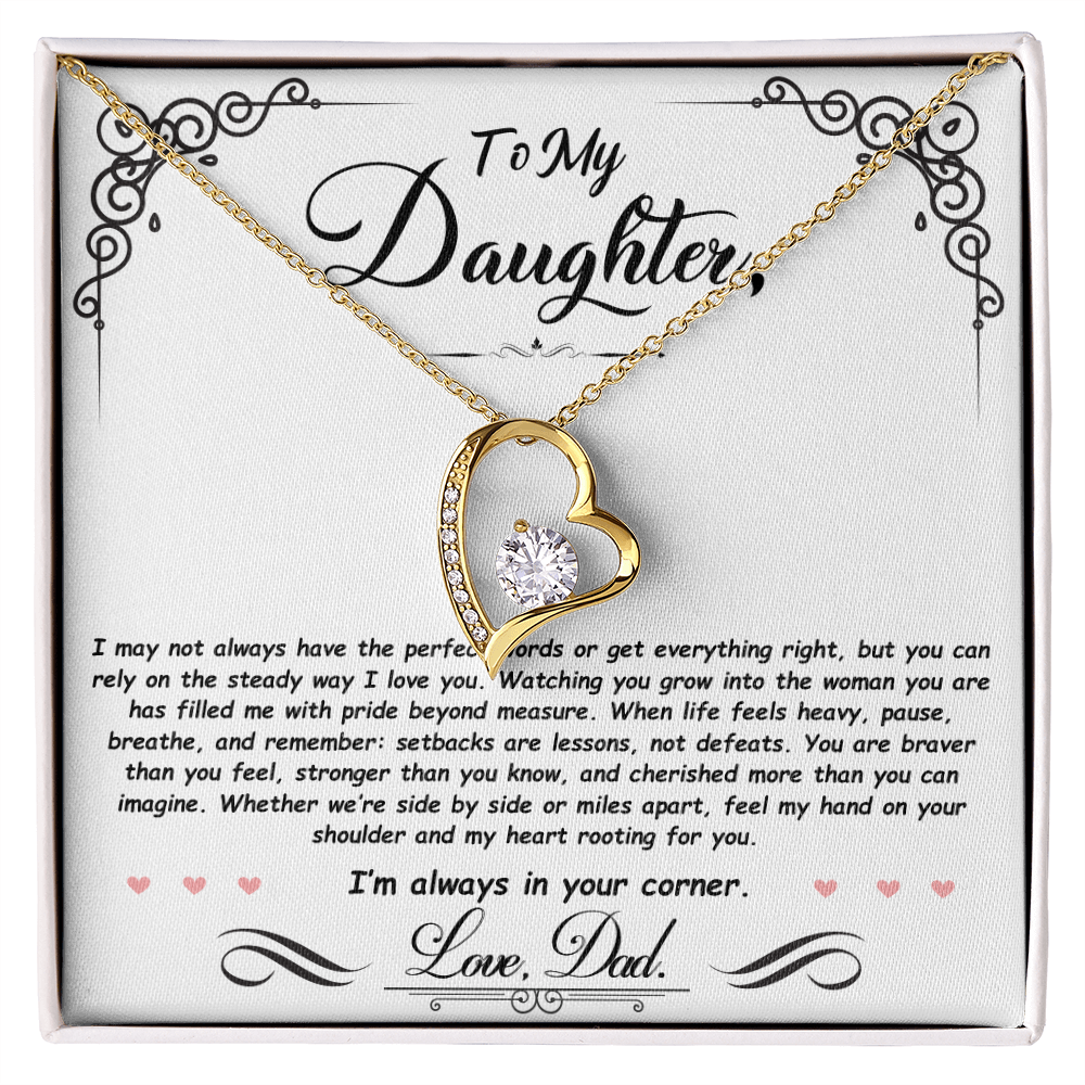 To My Daughter - I'm always in your corner - From Dad
