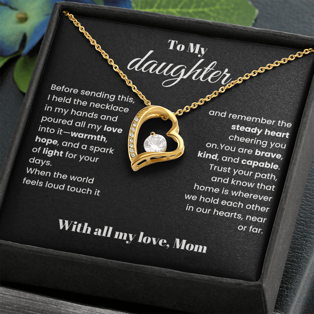 To My Daughter - All my love, warmth and hope - From Mom